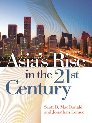 cover image of Asia's Rise in the 21st Century